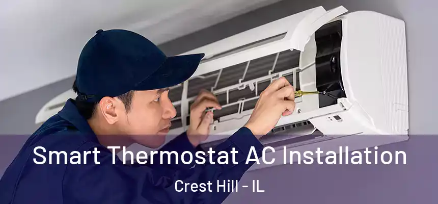 Smart Thermostat AC Installation Crest Hill - IL